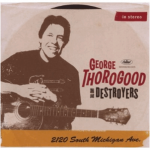 George Thorogood and The Destroyers